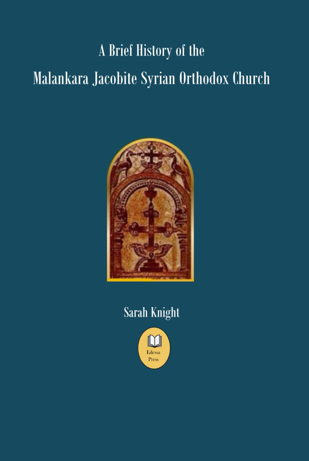A Brief History of the Malankara Jacobite Syrian Orthodox Church