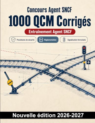 Concours Agent SNCF : 1000 QCM...