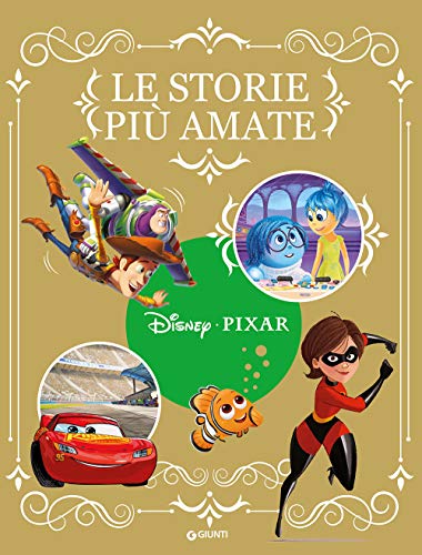 Le storie Pixar più amate. Ediz. a color