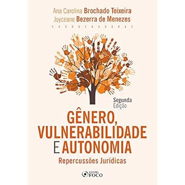 Capa do livro GÊNERO, VULNERABILIDADE E AUTONOMIA - REPERCUSSÕES JURÍDICAS - 2ª ED - 2021