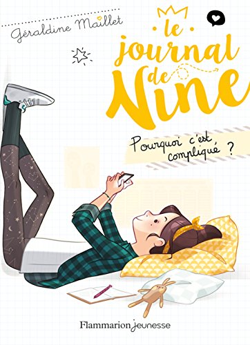 Télécharger Le journal de Nine (Tome 2) - Pourquoi c'est compliqué ? Gratuit
