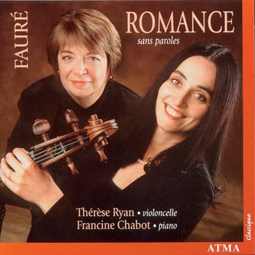 Romance San Paroles [Audio CD] Th r se Ryan; Treya Quartet; Jean Faure & Orchestre; Thérèse Ryan; Francine Chabot and Gabriel Fauré
