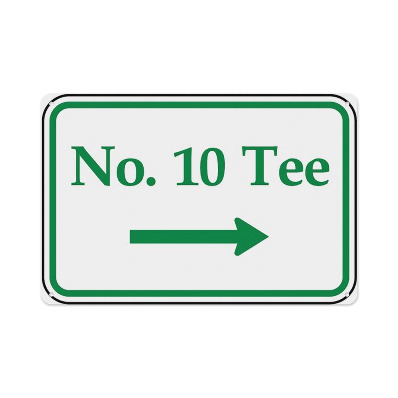 Peiyeety A07 No. 10 Tee Right Tee Signs Aluminum Tin Warning Signs For Home Outdoor Garden 12X16 Inches
