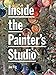 Inside the Painter's Studio
