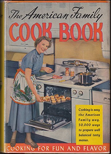 The American family cook book B0007GSTG4 Book Cover