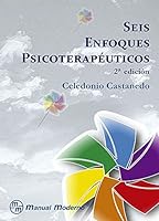 Seis Enfoques Psicoterapeuticos 2a Edición 9707293756 Book Cover