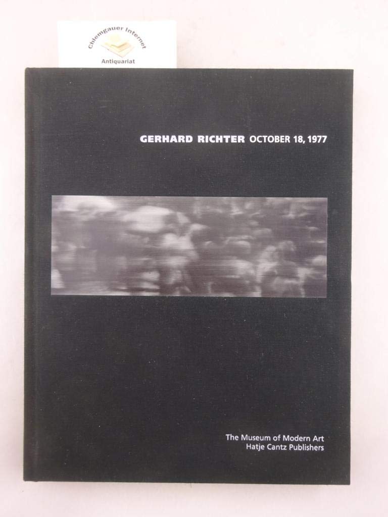 George R Richter Gerhard Richter: October 18, 1977: Storr, Robert, Profusely illustrated ...