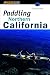 Paddling Northern California (Regional Paddling Series)