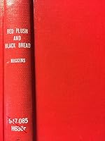 Red plush and black bread B0007DMIRI Book Cover