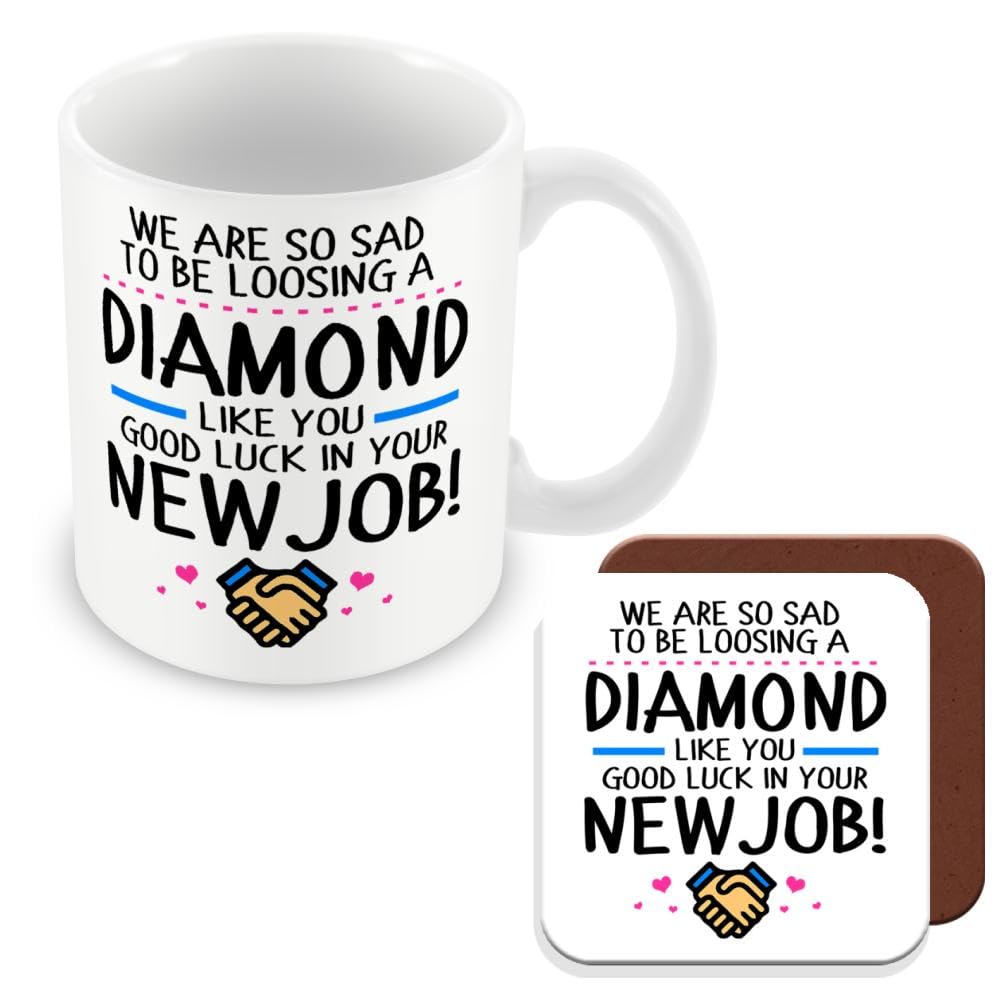 MUGGZ Work Colleague Funny Gift Mug & Coaster - We are So Sad to Be Loosing A Diamond Like You Good Luck in Your New Job! - Giftset - Made in The UK