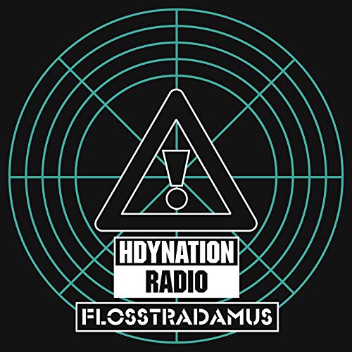 Flosstradamus
