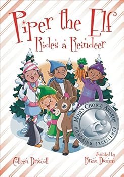Hardcover Piper the Elf Rides a Reindeer (Mom's Choice Award Recipient) Book