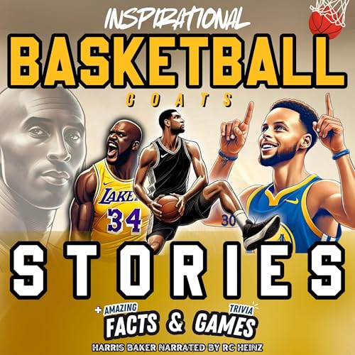 Inspirational Basketball GOATS Stories, Amazing Facts, and Trivia Games by Harris Baker episode artwork