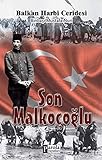 Son Malkoçoğlu