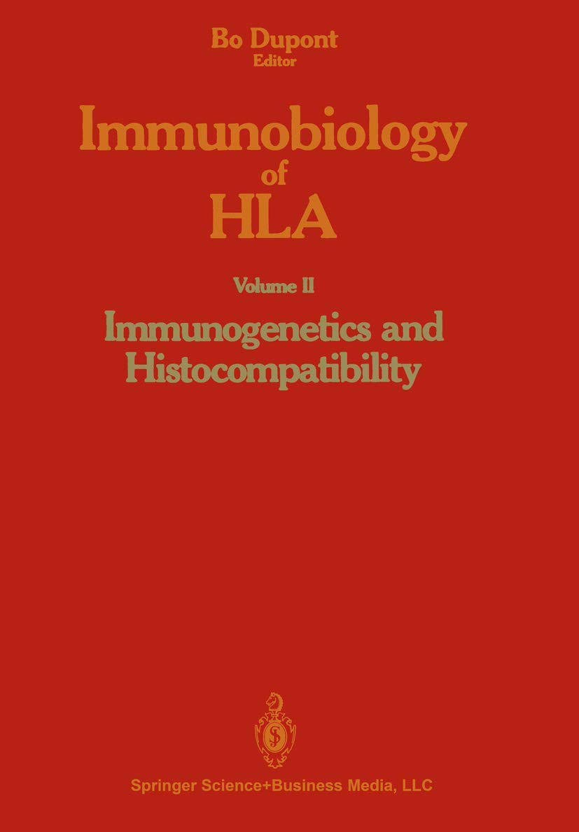 Immunobiology of HLA: Volume II: Immunogenetics and Histocompatibility: 2