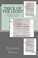 Trick of the Light: A novel about the effects of Irlen Syndrome on a person's self-esteem, personality, and achievements. 1512049182 Book Cover