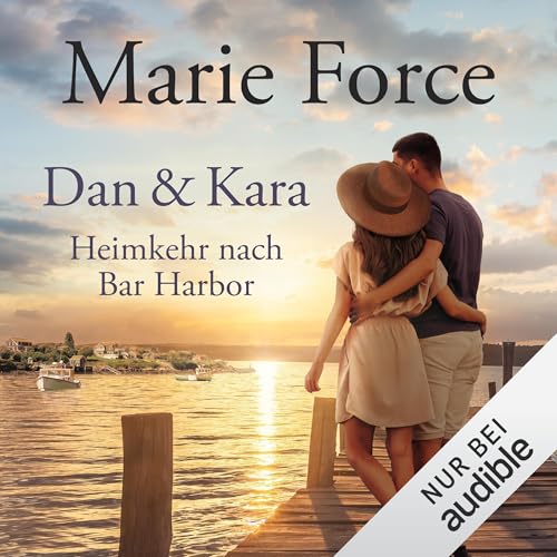Dan & Kara - Heimkehr nach Bar Harbor Audiolibro Por Marie Force, Lotta Fabian - Übersetzer arte de portada