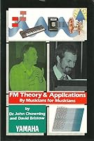 Fm Theory and Applications: By Musicians for Musicians 4636174828 Book Cover