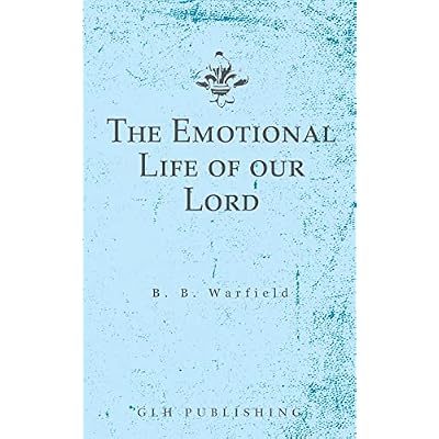 The Emotional Life of our Lord