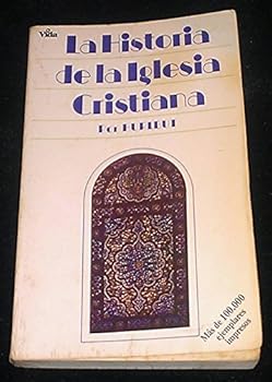 Paperback Historia de La Iglesia Cristiana - Rustica Book