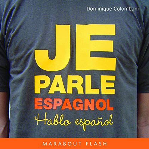 Je parle espagnol