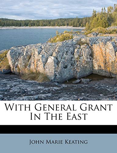 With General Grant in the East
