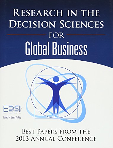 Research in the Decision Sciences for Global Business: Best Papers from the 2013 Annual Conference (Ft Press Operations Management)