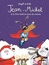 Download Jean-Michel : Jean-Michel et le Père Noël au bout du rouleau PDF