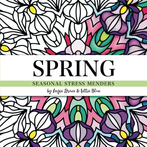 Spring: Seasonal Stress Menders