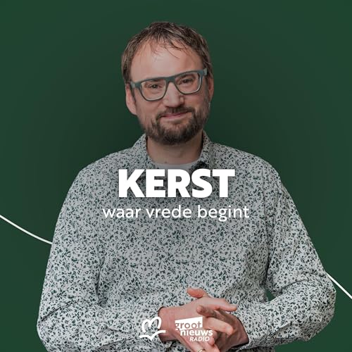 Kerst: waar vrede begint - Nederlanders & buitenlanders