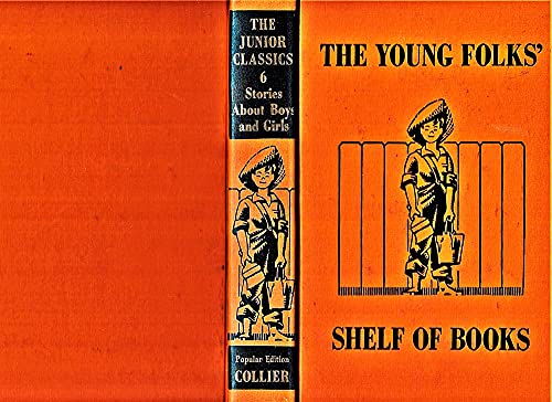 The Junior Classics: Stories About Boys and Gir... B003ZFZO4Y Book Cover