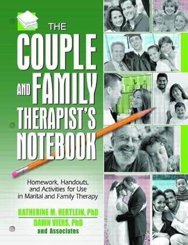 The Couple and Family Therapist's Notebook (Haworth Practical Practice in Mental Health)