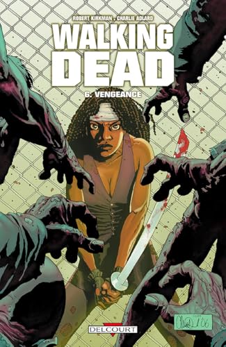 WALKING DEAD T06 VENGEANCE (6) [French] 2756014699 Book Cover