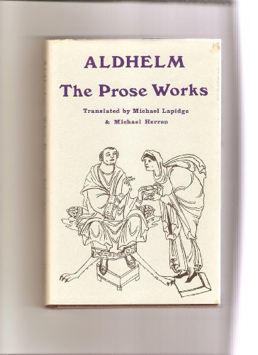 Aldhelm, the Prose Works