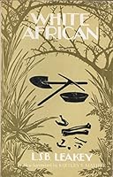 White African: an Early Biography B00C4XC39C Book Cover