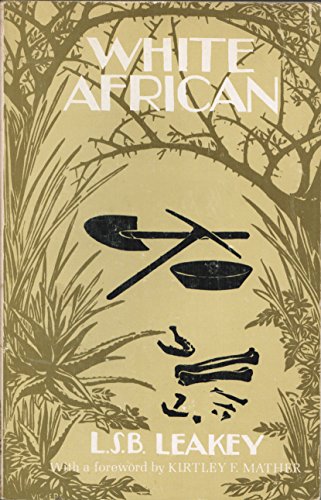 White African: an Early Biography B00C4XC39C Book Cover