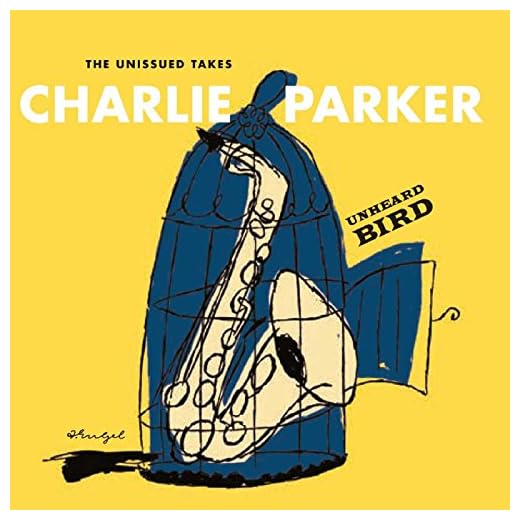 Unheard Bird: The Unissued Takes