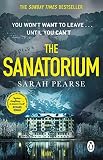 The Sanatorium: The spine-tingling #1 Sunday Times bestseller and Reese Witherspoon Book Club Pick (Detective Elin Warner Series) (English Edition)