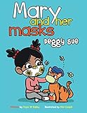  Mary and Her Masks Peggy Sue