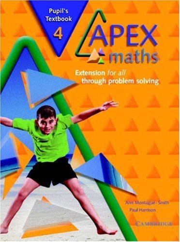 Image of By Paul Harrison Apex Maths 4 Pupil's Textbook: Extension for all through Problem Solving