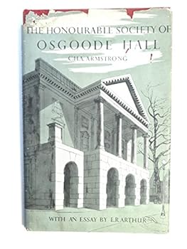 Hardcover The Honourable Society of Osgoode Hall Book