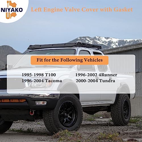 Niyako Left Engine Valve Cover with Gasket Replacement# 11202-62050 264-978 Fit 1995-2004 Tacoma 4Runner T100 Tundra 3.4L