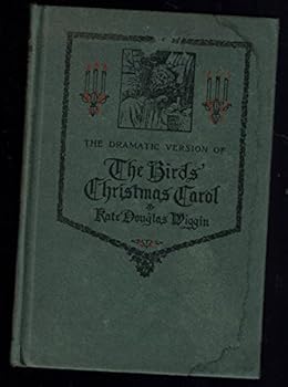 Unknown Binding The Birds' Christmas Carol (Dramatic version) Book