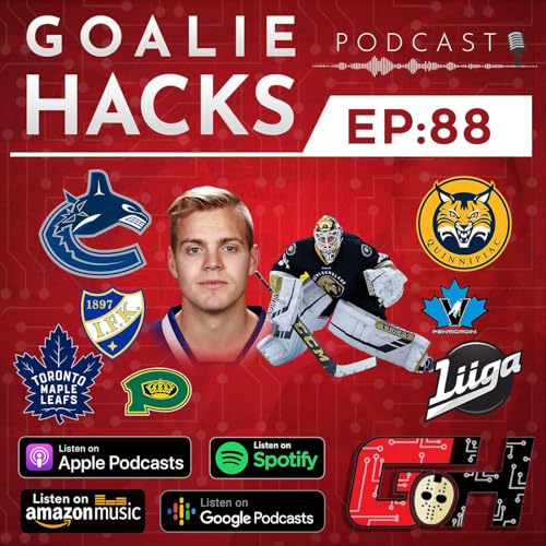 GHP 088: Mastering The Come Up w/ Former BCHL Champion & Current Pro Veteran Goaltender Michael Garteig