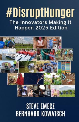 #Disrupthunger: The Innovators Making It Happen 2025 Edition: 1