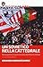 Un Sovietico Nella Cattedrale. Storia Politica E Sentimentale Dell'athletic Bilbao - 3