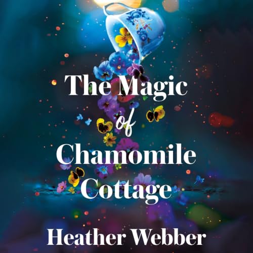 『The Magic of Chamomile Cottage』のカバーアート