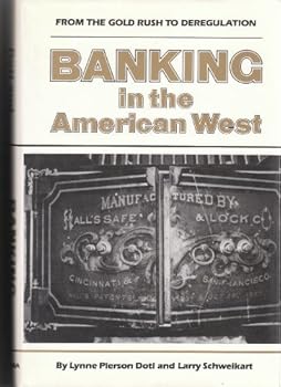 Hardcover Banking in the American West: From the Gold Rush to Deregulation Book