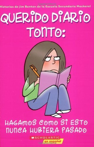 Hagamos Como Si Esto Nunca Hubiera Pasado (Quer... [Spanish] 0439783747 Book Cover