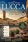 chiesa di lucciano quarrata  LUCCA TRAVEL GUIDE 2026–2027 : Detailed Maps, Timeless Attractions & Local Experiences (English Edition)